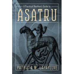 A Practical Heathen's Guide to Asatru