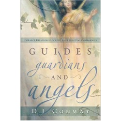 Guides, Guardians and Angels