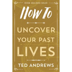 How To Uncover Your Past Lives