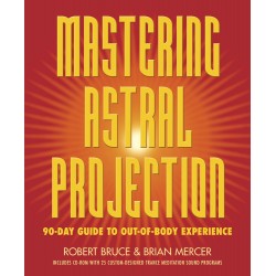 Mastering Astral Projection