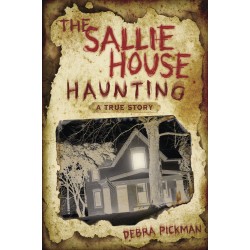 The Sallie House Haunting